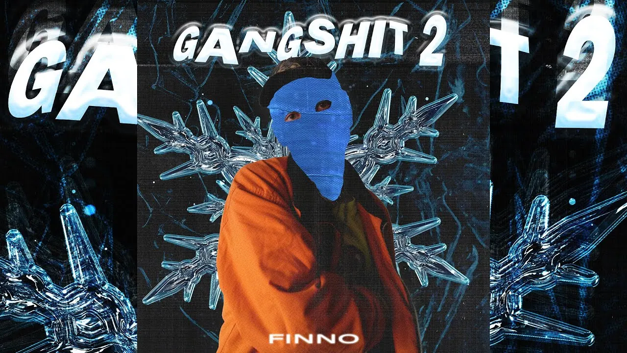 GANGSHIT2 — FINNO