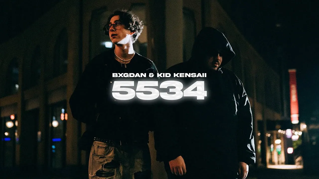 5534 — Bxgdan & kid kensaii