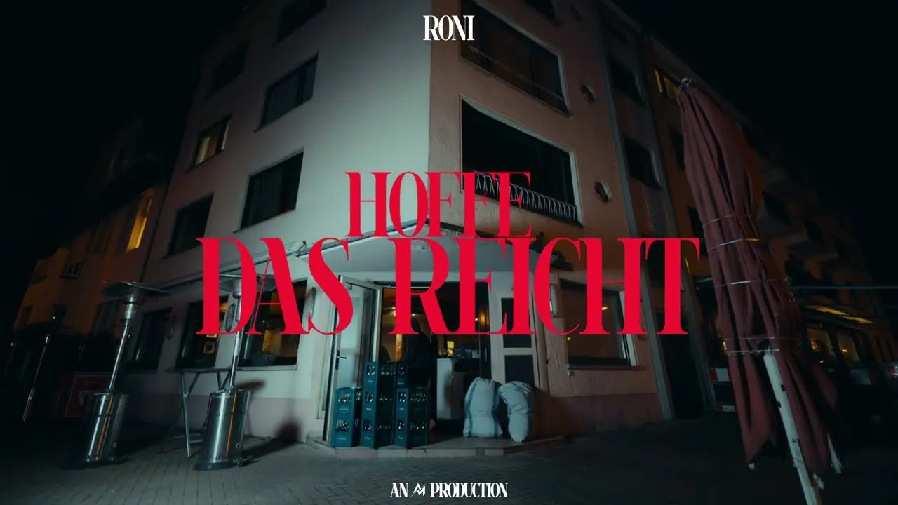 hoffe das reicht — Roni